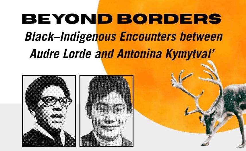 News: Call for Contributions: Beyond Borders: Black-Indigenous Encounters between Audre Lorde and Antonina&nbsp;Kymytval